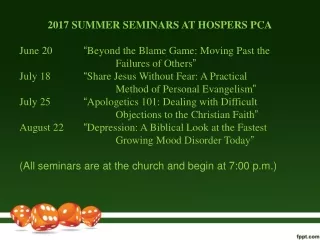 2017 SUMMER SEMINARS AT HOSPERS PCA