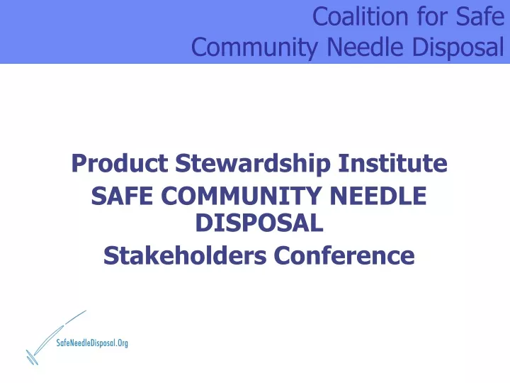 coalition for safe community needle disposal