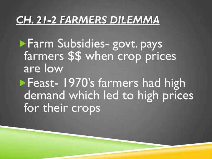 ch 21 2 farmers dilemma