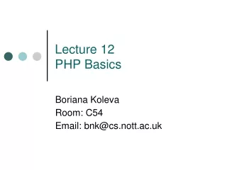 Lecture 12 PHP Basics