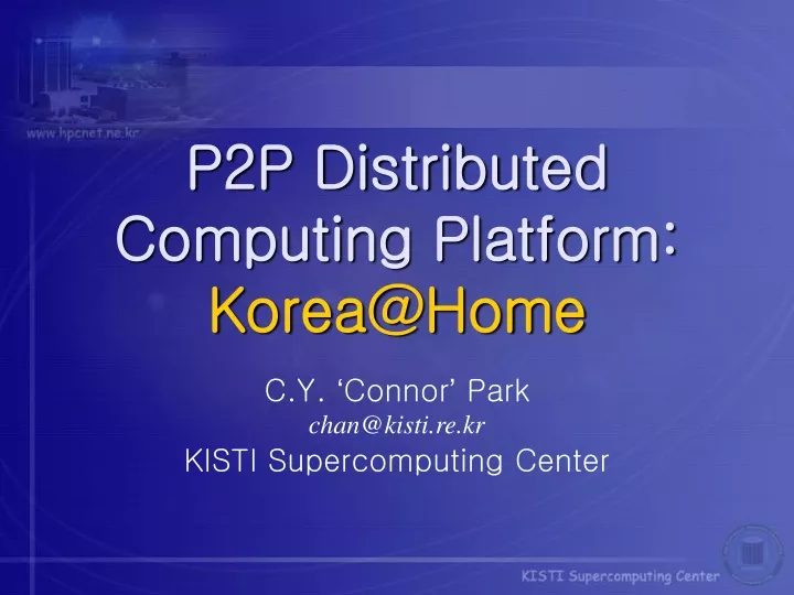 p2p distributed computing platform korea@home