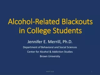 Alcohol-Related Blackouts in College Students