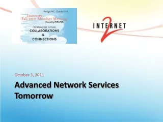 Advanced Network Services Tomorrow