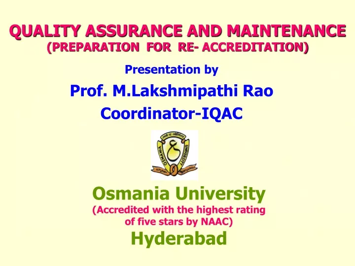 quality assurance and maintenance preparation for re accreditation