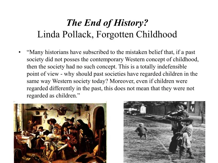 the end of history linda pollack forgotten childhood