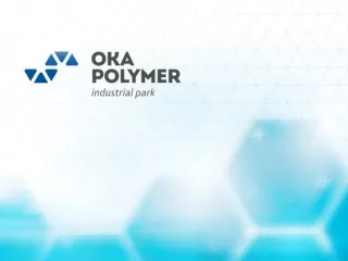 f oundation of  “ Oka-Polymer” industrial  park