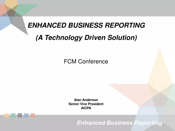 enhanced business reporting a technology driven