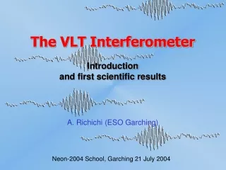 The VLT Interferometer Introduction  and first scientific results