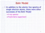 Bohr Model and Quantum Theory Successes in X-ray Spectra Experiments - slide 1