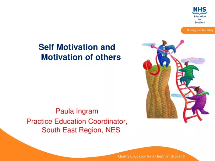 self motivation and motivation of others paula