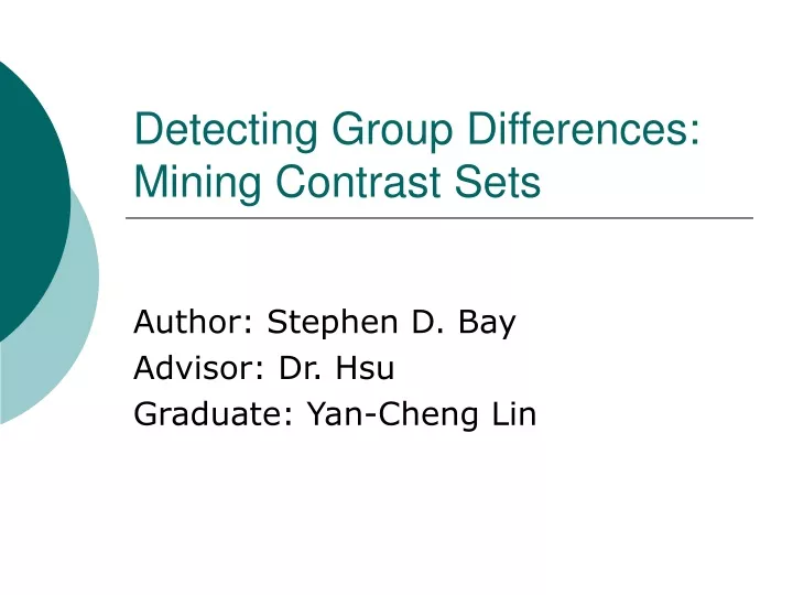 detecting group differences mining contrast sets