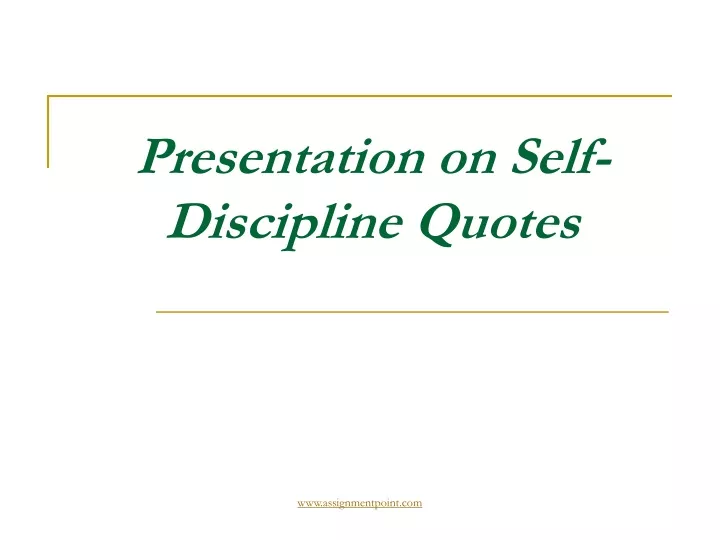presentation on self discipline quotes