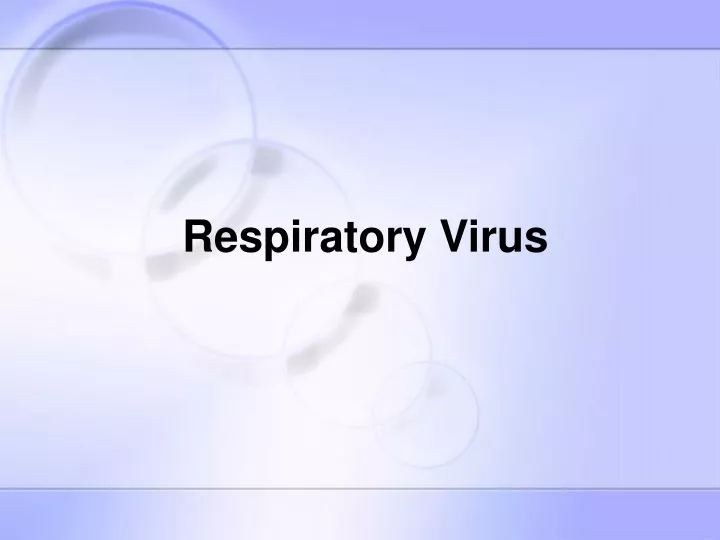 respiratory virus