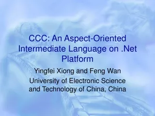 CCC: An Aspect-Oriented Intermediate Language on .Net Platform