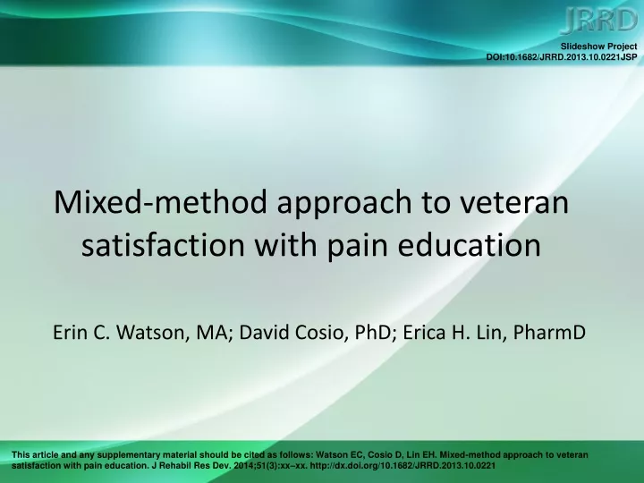 mixed method approach to veteran satisfaction with pain education