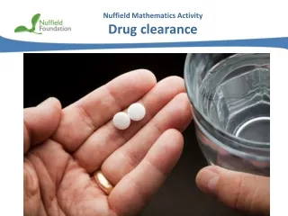 Nuffield  Mathematics  Activity Drug clearance