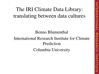 The IRI Climate Data Library: translating between data cultures