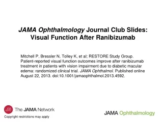 JAMA Ophthalmology  Journal Club Slides: Visual Function After Ranibizumab