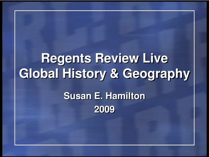 regents review live global history geography