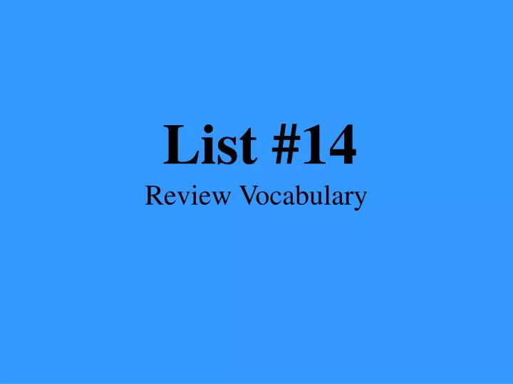 list 14 review vocabulary