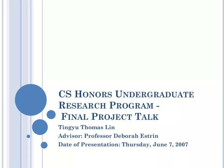 cs honors undergraduate research program final project talk