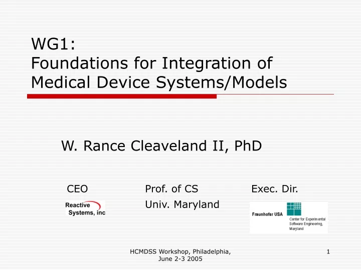 wg1 foundations for integration of medical device systems models