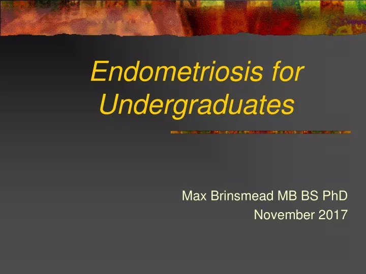 endometriosis for undergraduates