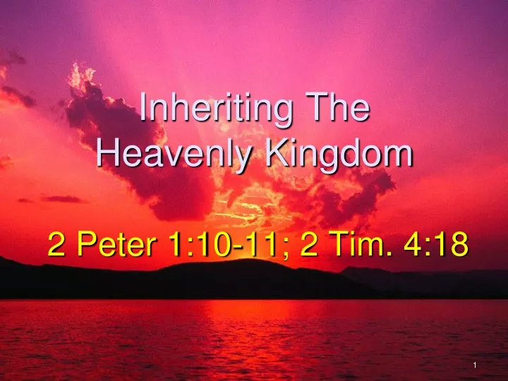 inheriting the heavenly kingdom