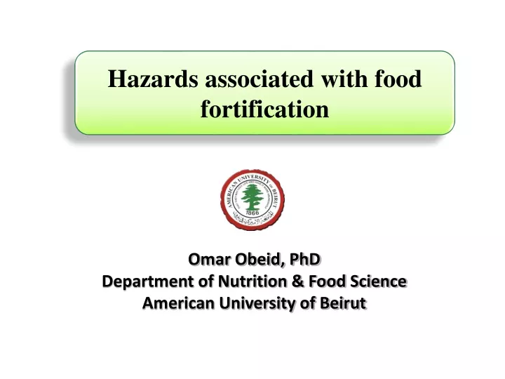 hazards associated with food fortification