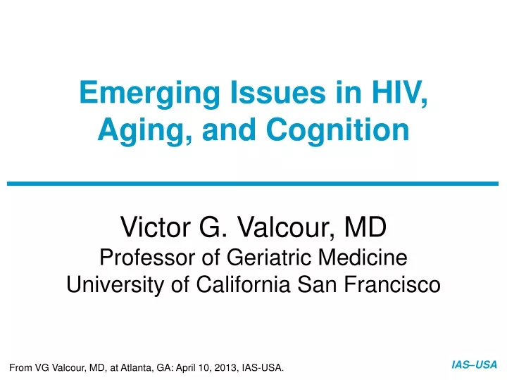 emerging issues in hiv aging and cognition