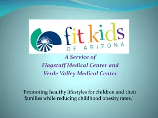 A Service of  Flagstaff Medical Center and Verde Valley Medical Center