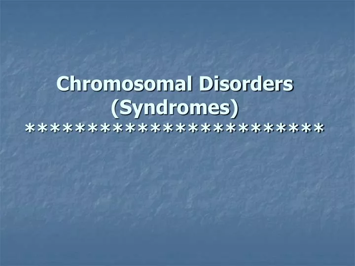 chromosomal disorders syndromes