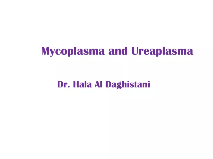 mycoplasma and ureaplasma