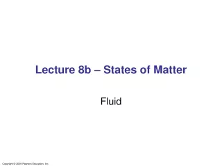 Lecture 8b – States of Matter