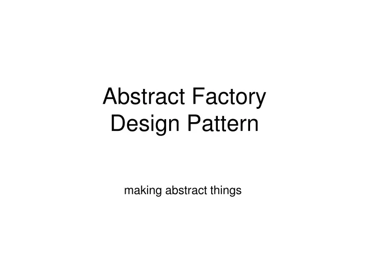 abstract factory design pattern