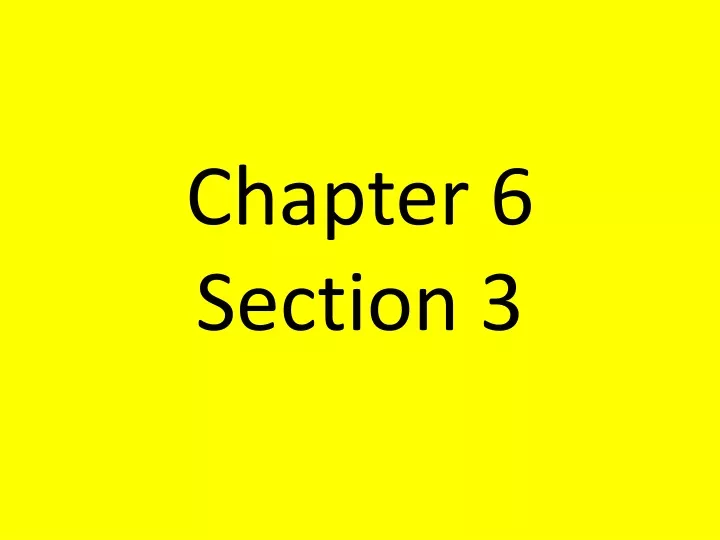 chapter 6 section 3