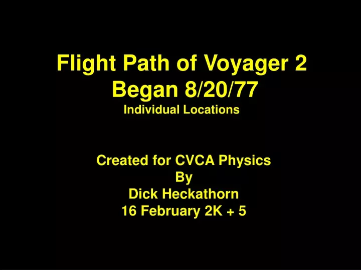 flight path of voyager 2 began 8 20 77 individual locations