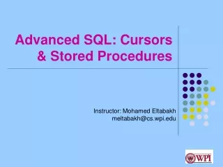 Advanced SQL: Cursors &amp; Stored Procedures