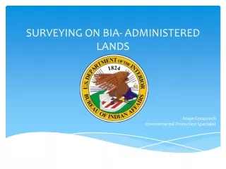 SURVEYING ON BIA- ADMINISTERED LANDS