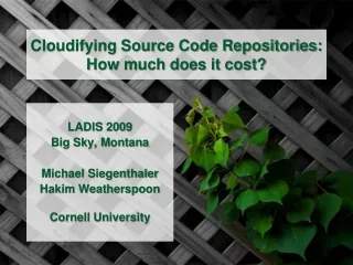 Cloudifying Source Code Repositories: How much does it cost?