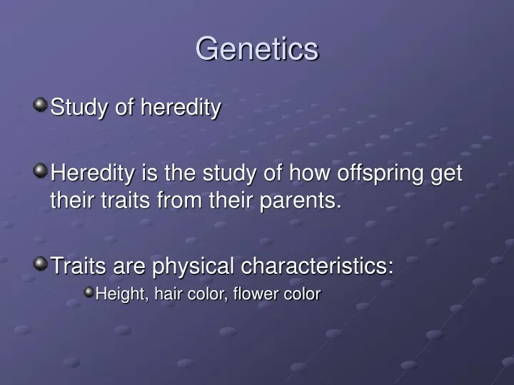 genetics