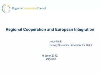 Jelica Minić 			Deputy Secretary General of the RCC