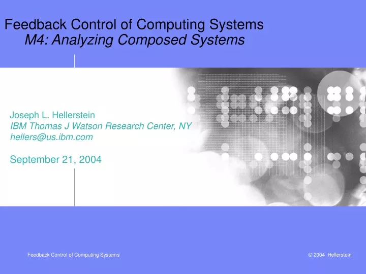 feedback control of computing systems m4 analyzing composed systems