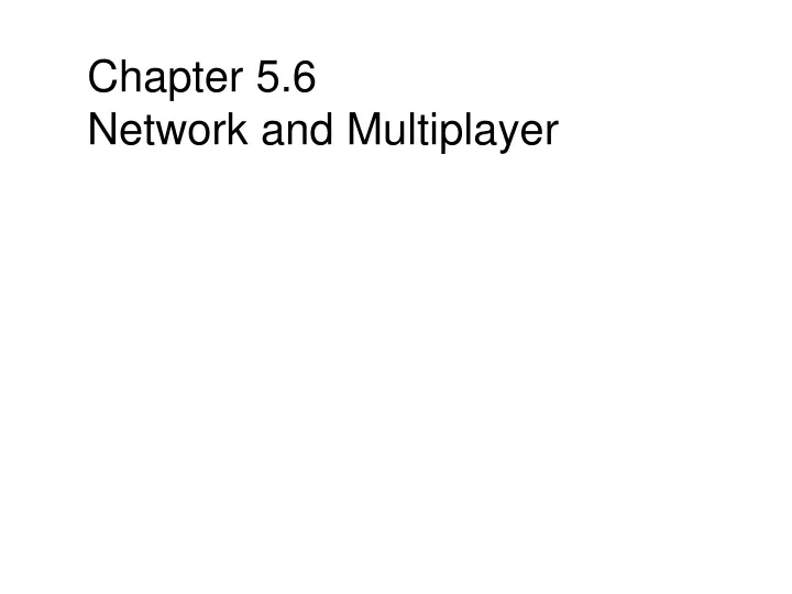 chapter 5 6 network and multiplayer