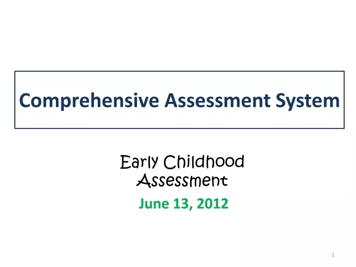 comprehensive assessment system