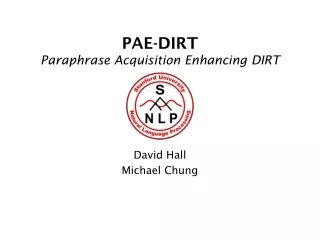 PAE-DIRT Paraphrase Acquisition Enhancing DIRT