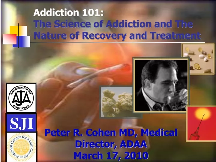 addiction 101 the science of addiction and the nature of recovery and treatment