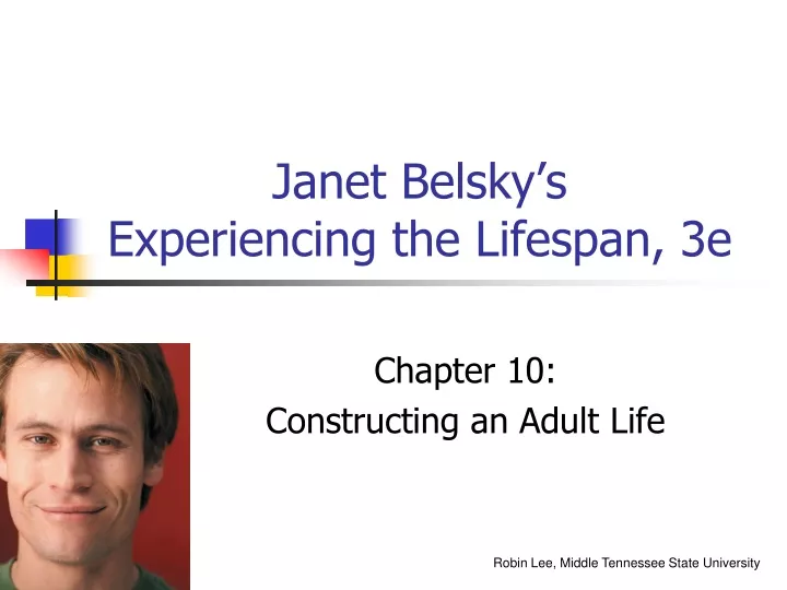 janet belsky s experiencing the lifespan 3e