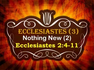 Ecclesiastes (3)