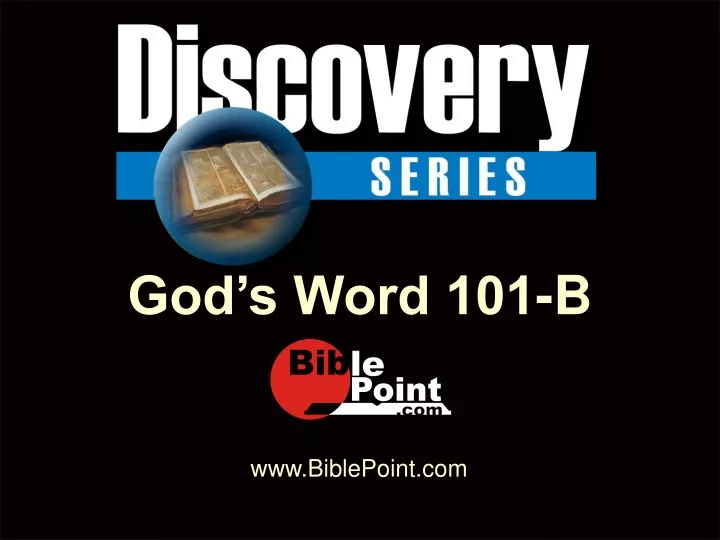 god s word 101 b